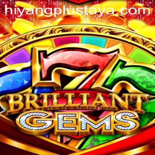 Unlocking the Magic of BrilliantGems: The HIYANG PLUS Experience