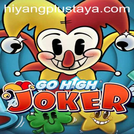 GoHighJoker: An In-Depth Guide to the Game with HIYANG PLUS