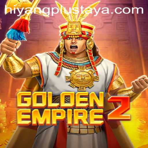 GoldenEmpire2: Exploring the Enigma of HIYANG PLUS