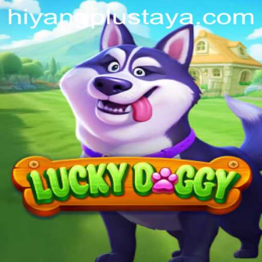 Unlocking the Joy of LuckyDoggy: A Deep Dive into the Exciting World of HiYang Plus