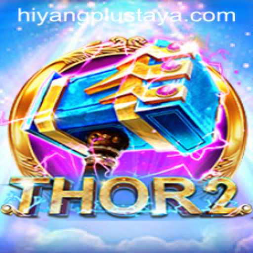 The Exciting World of Thor2 and the Innovative HIYANG PLUS